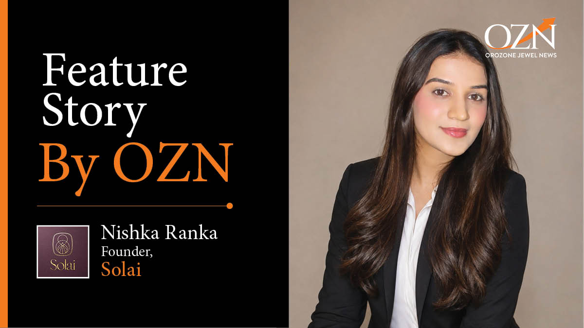Nishka Ranka: The Vision Behind Solai’s Modern Everyday Fine Jewellery Story